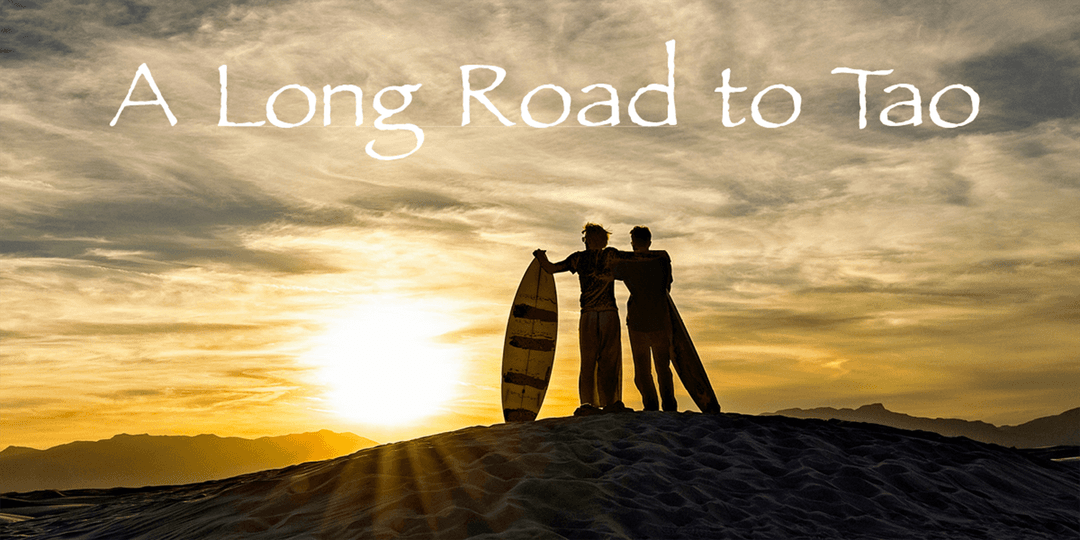 A Long Road to Tao